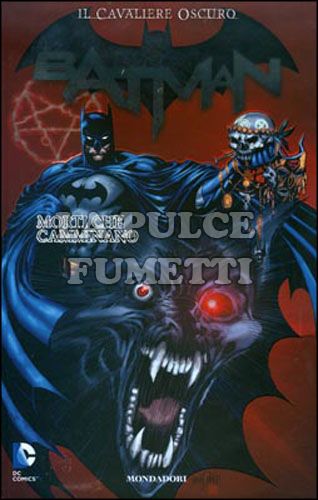 BATMAN - IL CAVALIERE OSCURO # 9: MORTI CHE CAMMINANO